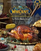 Chelsea Monroe-Cassel - World of Warcraft: Das offizielle Kochbuch