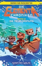 Sean Fay Wolfe - Die neue Ordnung - Roman für Minecrafter