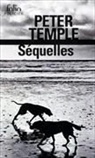 Peter Temple - Séquelles