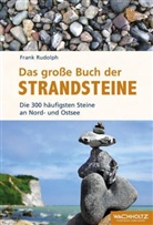 Frank Rudolph - Das große Buch der Strandsteine