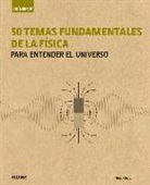 Brian Clegg - Guía breve : 50 temas fundamentales de la física : para entender el Universo