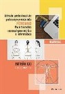Carles García - Método profesional de patronaje y escalado femenino para trazados manual geométrico e informático : Patrón XXI