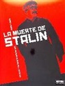 Fabien Nury, Thierry Robin - La muerte de Stalin