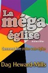 Dag Heward-Mills - La méga église