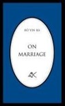 Bô Yin Râ - On Marriage