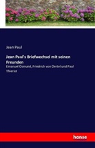 Jean Paul, Jean Paul - Jean Paul's Briefwechsel mit seinen Freunden