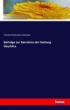 Charles Rochester Eastman - Beiträge zur Kenntniss der Gattung Oxyrhina