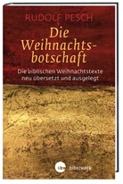 Rudolf Pesch - Die Weihnachtsbotschaft