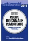 P. Marotta, F. Marrella, S. Primiceri - Codice doganale comunitario