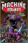 Jan Bazaldua, Tom Defalco, Jack Kirby, Kirby Jack, Marv Wolfman - MACHINE MAN BY KIRBY & DITKO: THE COMPLETE COLLECTION