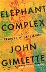 John Gimlette - Elephant Complex