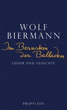 Biermann, Wolf Biermann - Im Bernstein der Balladen