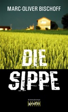 Marc-Oliver Bischoff - Die Sippe