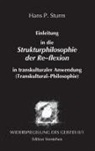 Hans P Sturm, Hans P. Sturm - Widerspiegelung des Geistes II/1 - Einleitung in die Strukturphilosophie der Re-flexion in transkulturaler Anwendung (Transkultural-Philosophie)