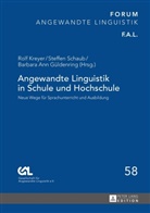 Barbara Güldenring, Barbara Ann Güldenring, Rolf Kreyer, Steffen Schaub - Angewandte Linguistik in Schule und Hochschule