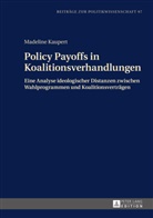 Madeline Kaupert - Policy Payoffs in Koalitionsverhandlungen