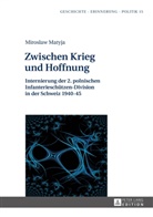 Miroslaw Matyja - Zwischen Krieg und Hoffnung