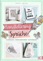 Judith Loske, Dan Rohe, Dany Rohe - Handlettering-Sprüche zum Ausmalen