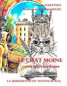 Noémi Martinez, Noémie Martinez, Michel Rigel, Michel Rigel, Association La Méridienne du Monde Rural, Associatio La Méridienne du Monde Rural... - Le Chat Moine