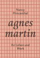 Nancy Princenthal, Angelika Franz - Agnes Martin