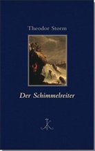 Theodor Storm, Philip Theisohn, Philipp Theisohn - Der Schimmelreiter