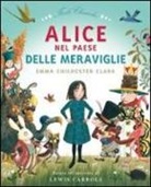 Emma Chichester Clark - Alice nel paese delle meraviglie