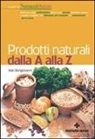 Aldo Bongiovanni - Prodotti naturali dalla A alla Z