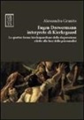 Alessandra Granito - Eugen Drewermann interprete di Kierkegaard. Le quattro forme kierkegaardiane della disperazione rilette alla luce della psicoanalisi