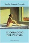 Natalia Baseggio Conrado - Il coraggio dell'anima