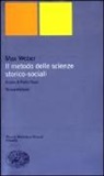 Max Weber, P. Rossi - Il metodo delle scienze storico-sociali