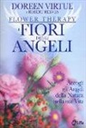 Robert Reeves, Doreen Virtue - I fiori degli angeli. Accogli gli angeli della natura nella tua vita