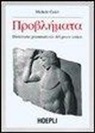 Michele Guidi - Problémata. Dizionario grammaticale del greco antico