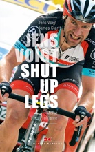 James Startt, Jen Voigt, Jens Voigt - Jens Voigt: Shut Up Legs