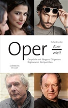 Richard Lorber, Richar Lorber, Richard Lorber - Oper, aber wie!?