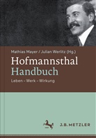 Mathias Mayer, Mathia Mayer, Mathias Mayer, Matthias Mayer, Werlitz, Werlitz... - Hofmannsthal-Handbuch