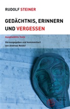 Rudolf Steiner, Andreas Neider - Gedächtnis, Erinnern und Vergessen