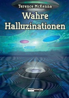 Terence McKenna - Wahre Halluzinationen