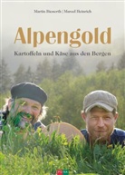 Marti Bienerth, Martin Bienerth, Marcel Heinrich - Alpengold