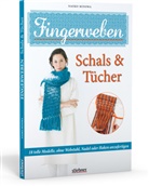 Naoko Minowa - Fingerweben: Schals & Tücher