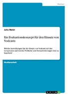 Julia Maier - Ein Evaluationskonzept für den Einsatz von Vodcasts