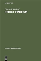 Charles F Kielkopf, Charles F. Kielkopf - Strict finitism