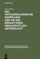 Seizo Sekine - Die Tritojesajanische Sammlung (Jes 56-66) redaktionsgeschichtlich untersucht