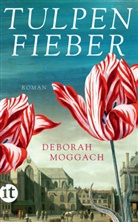 Deborah Moggach - Tulpenfieber