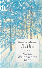 Rainer Maria Rilke, Hell Sieber-Rilke, Hella Sieber-Rilke - Wenn Weihnachten naht