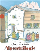 Hans Traxler - Alpentrilogie