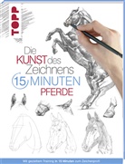 frechverlag - Die Kunst des Zeichnens - 15 Minuten Pferde
