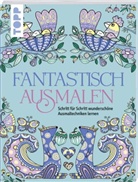 Felicity French, Cindy Wilde - Fantastisch Ausmalen