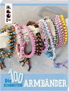 frechverlag, frechverlag - Die 100 schönsten Armbänder
