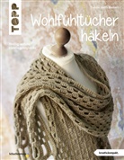 Eveline Hetty-Burkart - Wohlfühltücher häkeln