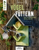 Gudrun Schmitt - Vögel füttern